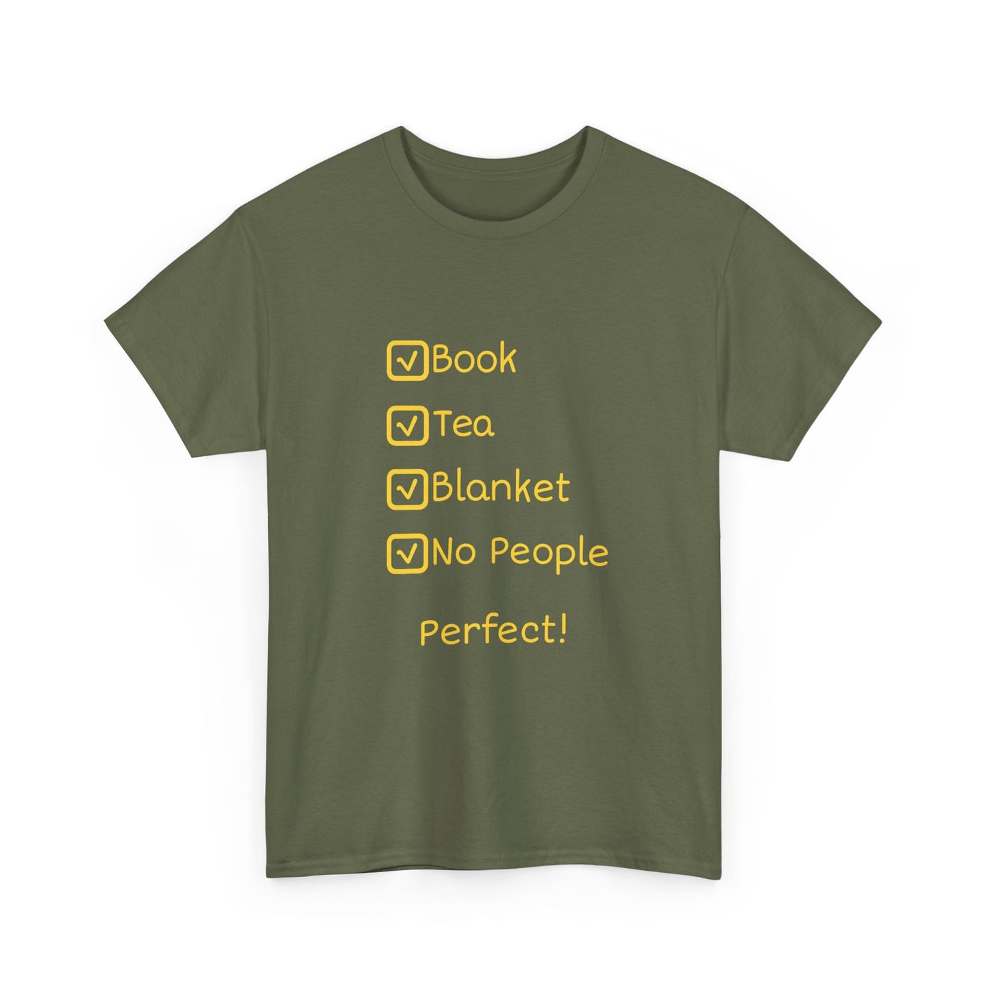 Cozy Reading Checklist Tee — "Book, Tea, Blanket, No People — Perfect!"