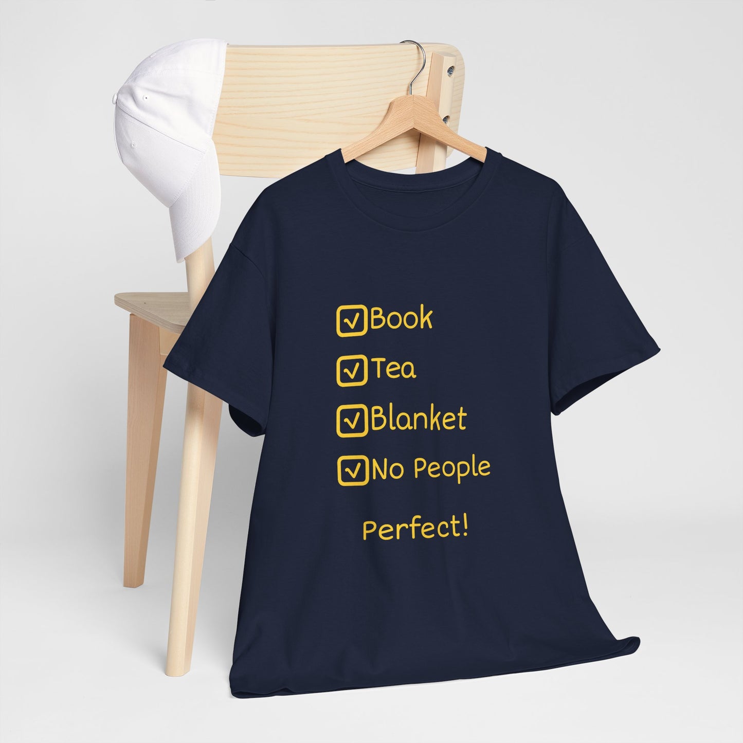 Cozy Reading Checklist Tee — "Book, Tea, Blanket, No People — Perfect!"