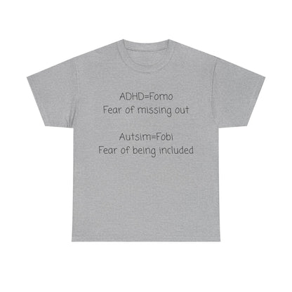 Autism & ADHD Awareness Tee — "ADHD = FOMO / Autism = Fobi" Cotton Shirt