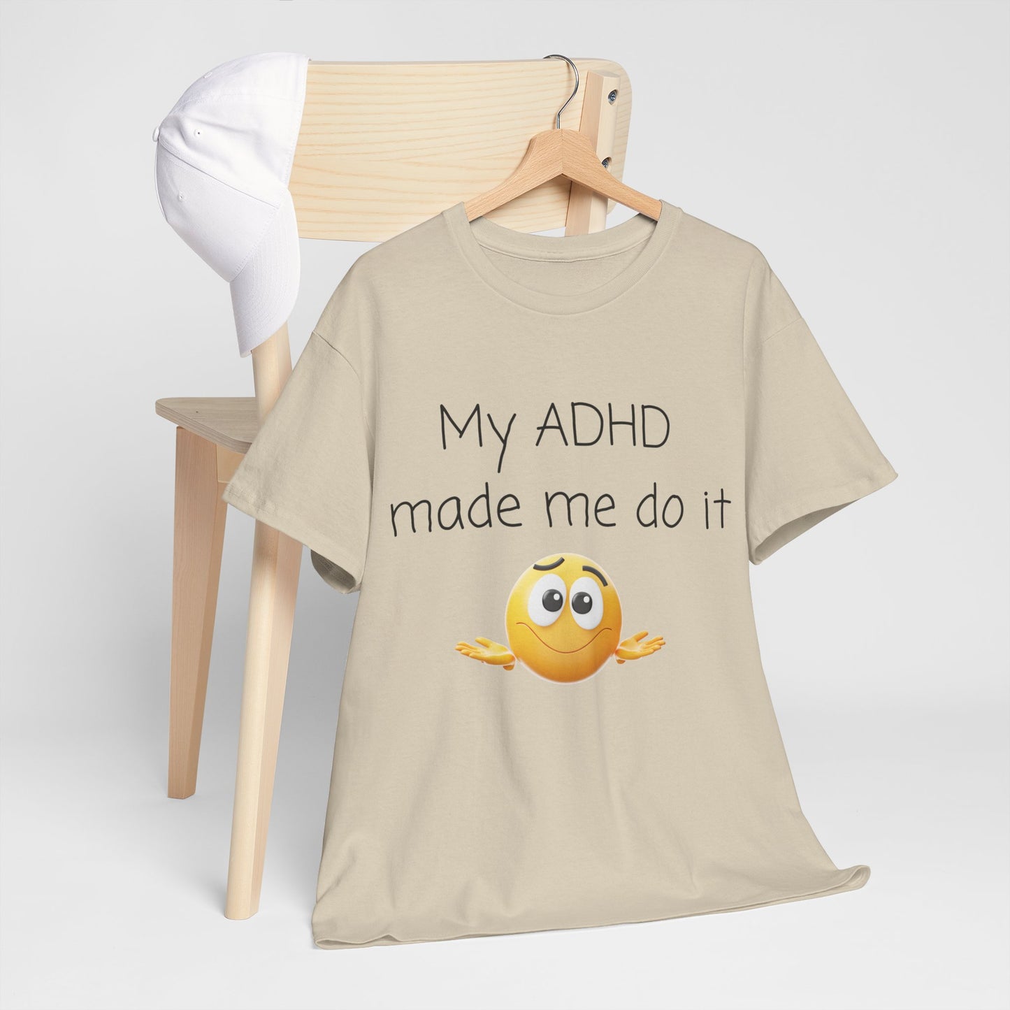ADHD Made Me Do It T-Shirt — Funny ADHD Emoji Tee