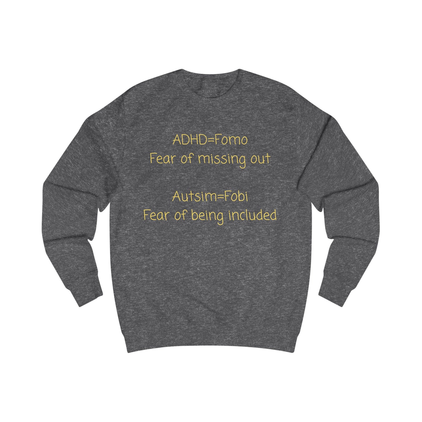 Awareness Sweatshirt — "ADHD = FOMO, Autism = Fobi" Mental Health Advocacy Crewneck