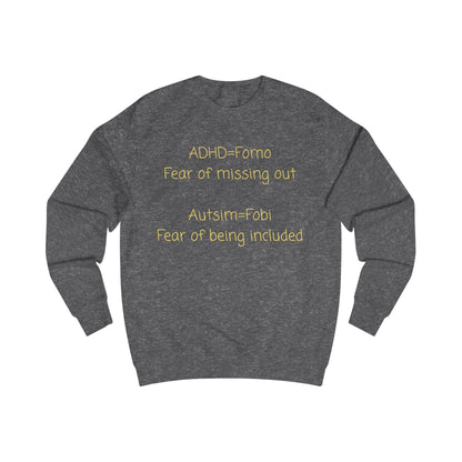 Awareness Sweatshirt — "ADHD = FOMO, Autism = Fobi" Mental Health Advocacy Crewneck