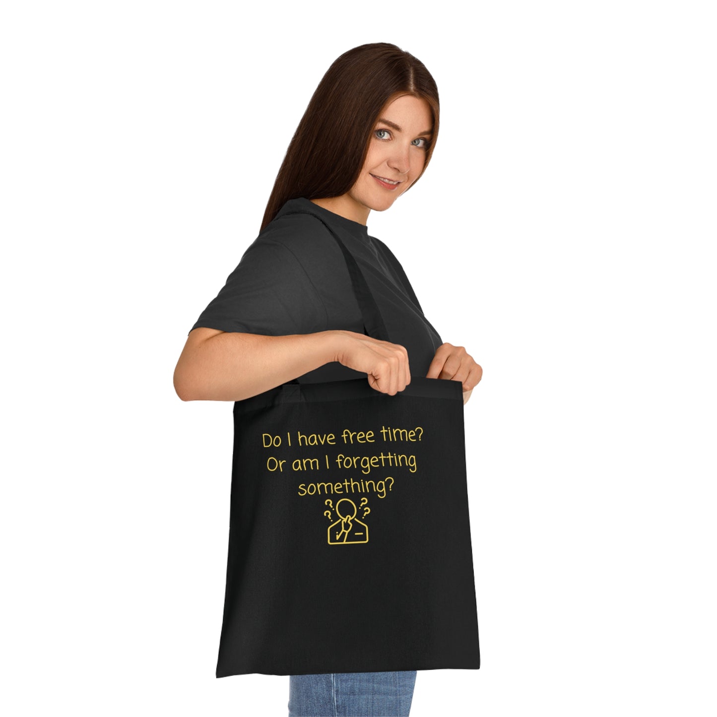 Do I Have Free Time? – Funny Quote Cotton Tote Bag