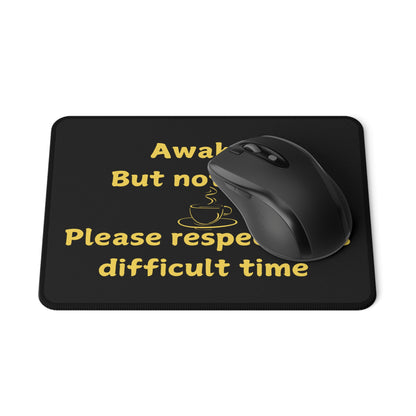 Awake But Not Alert Mouse Pad — Funny Non-Slip Gaming/Desk Mat