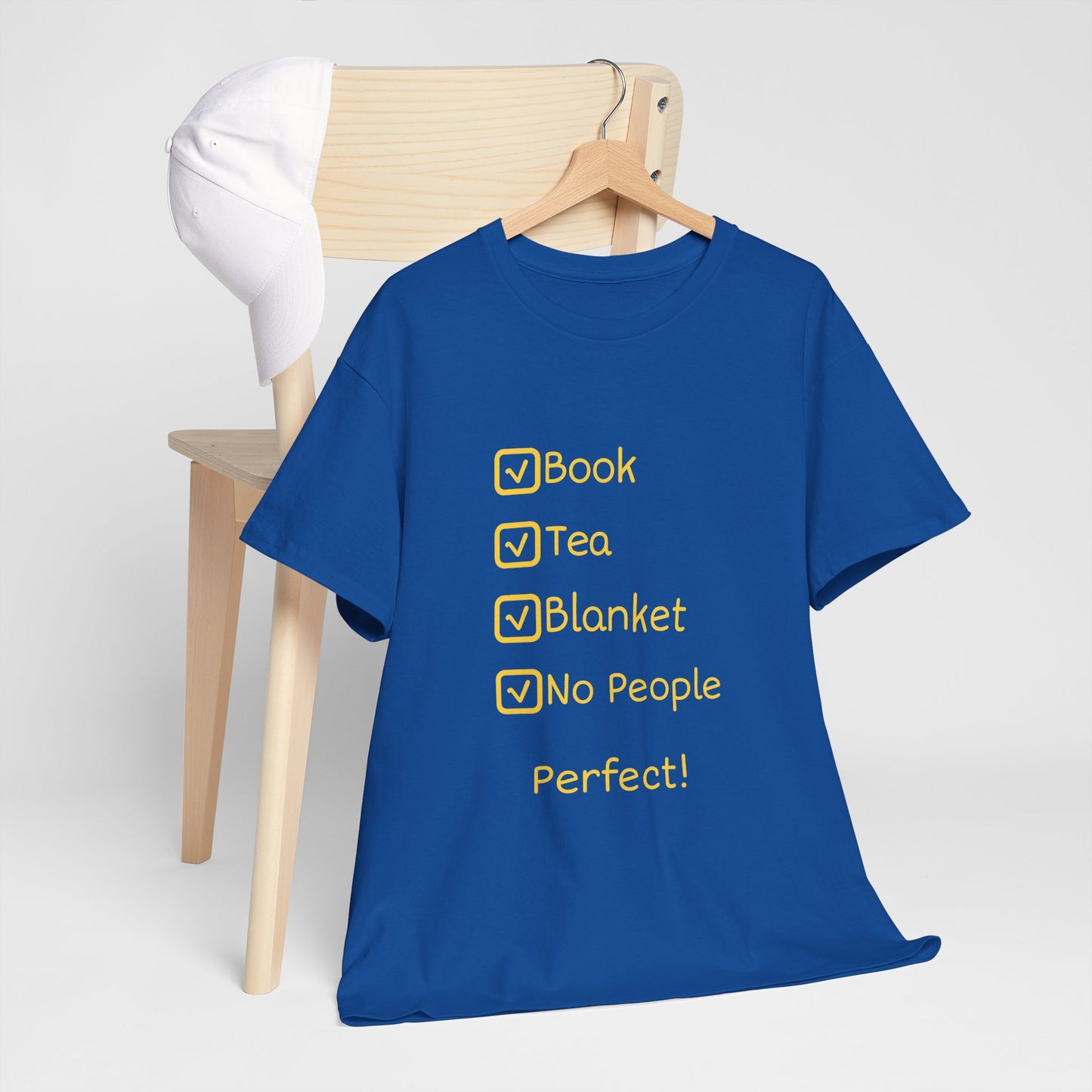 Cozy Reading Checklist Tee — "Book, Tea, Blanket, No People — Perfect!"