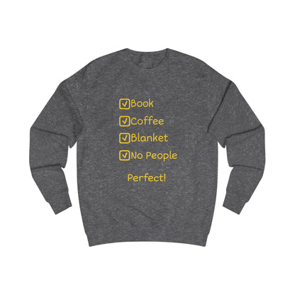 Cozy Checklist Sweatshirt — "Book, Coffee, Blanket, No People" Cozy Day Pullover