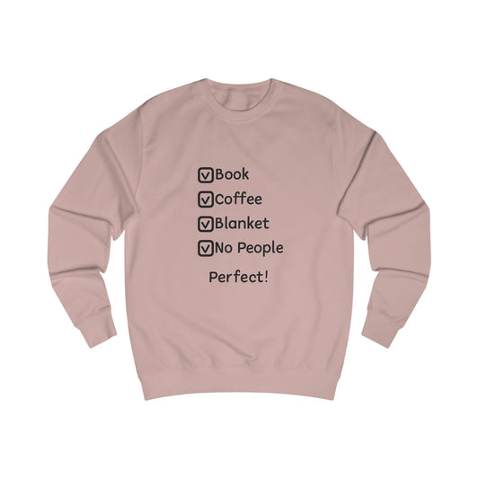 Cozy Checklist Sweatshirt — "Book, Coffee, Blanket, No People" Comfort Crewneck