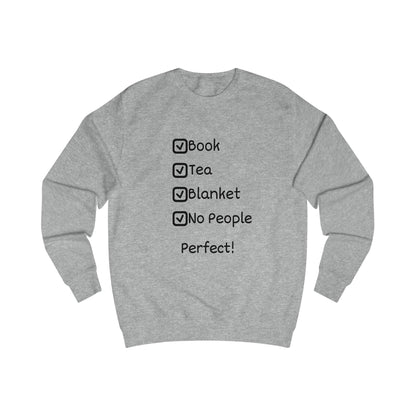 Cozy Checklist Sweatshirt – "Book, Tea, Blanket, No People" Relaxation Pullover