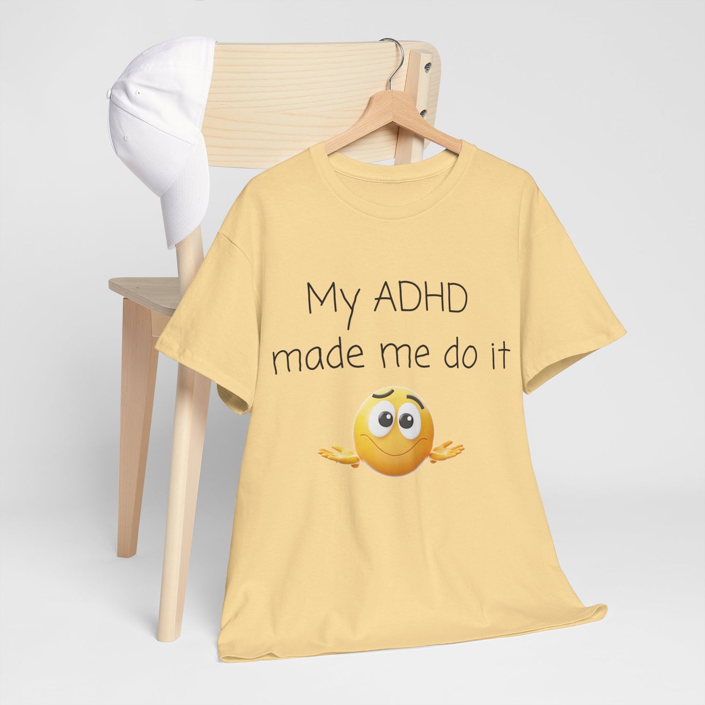 ADHD Made Me Do It T-Shirt — Funny ADHD Emoji Tee
