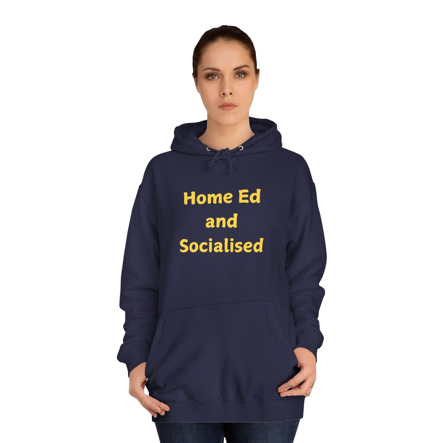 Home Ed and Socialised Hoodie — Funny Homeschool Mom/Dad College Hoodie